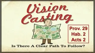 Vision Casting