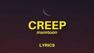 mxmtoon - creep (Lyrics)