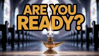 The Wise and Foolish Virgins &ndash; Are You Really Read