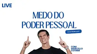 Medo do Poder Pessoal: Como Superar a Autossabotagem e Despertar Sua Luz | ECOTRIMCAST