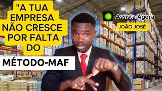 O SEU NEGÓCIO SÓ CRESCE COM O MÉTODO-MAF / JOÃO JOSÉ 