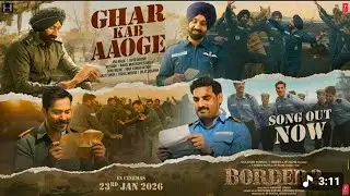 BORDER 2: Ghar Kab Aaoge I Sunny DeolI Anu, Mithoon, Sonu, Roop, Arijit, Vishal, Diljit, 