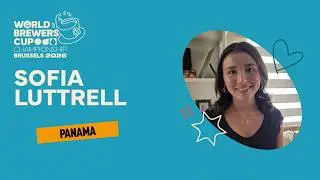 Sofia Luttrell, Competition Body of Panama | 2026 World Brewers Cup: Round One