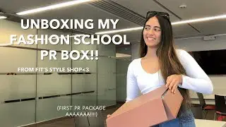 MY FIRST PR BOX #1  🎁✨ | Fashion Institute of Technology | Style shop