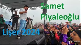 Samet Piyaleoğlu - Lişer Yayla Şenlikleri - 2024 #trabzon
