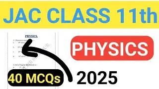 physics class 11th mcq questions || physics class 11 mcq questions jac board 2025 || Class 11 ||