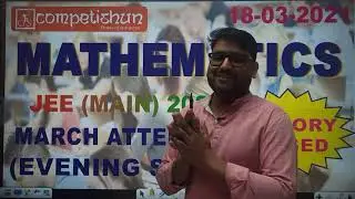 MATHS SOLUTION|JEE MAIN 2021| 18th march 2nd shift|BY ROHITASH SONI SIR |COMPETISHUN