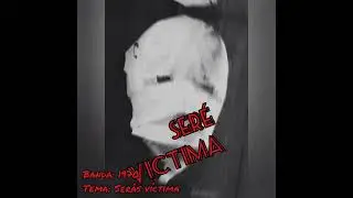 Tema: Ser&aacute;s Victima    A&ntilde;o: 2022