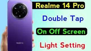 how to double tap on off screen realme 14 pro | realme 14 pro double tap on off screen light 