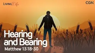 Слух и терпение (Матфея 13:18-30) Жизнь 13.02.2026 Христианская ежедневная библейская медитация