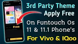 How To Apply Theme On Funtouch Os 11 And Funtouch Os 11.1 Phone's (Only For New Vivo & IQoo Phone's)