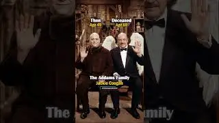 Addams Family Cast Then and Now 2026 #thenandnow #trending #nostalgia