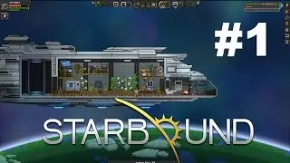 Starbound 1.1 Apex Survival, Part 1