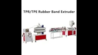 TPR TPU Rubber Band Plastic Extruding Making Machine