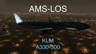 MSFS 2024 live! Amsterdam (EHAM) to Lagos (DNMM) KLM A330-300 (Live Flight)