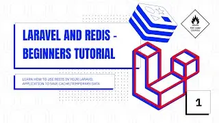 Laravel and Redis - Tutorial for beginners - Part 1