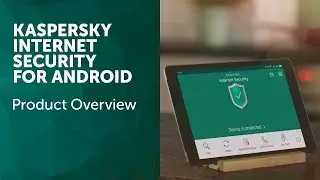 Обзор продукта Kaspersky Internet Security для Android