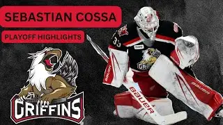 SEBASTIAN COSSA 2024 AHL PLAYOFF HIGHLIGHTS