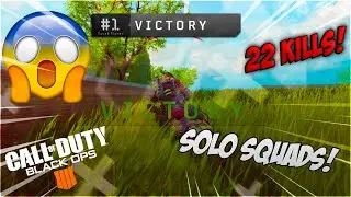 22 KILL SOLO SQUADS in BLACKOUT! (solo quads 22 kills bo4)