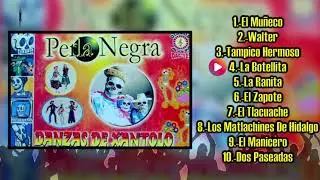 Danzas De Xantolo - Perla Negra - Completo