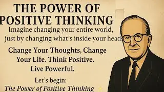Transform Your Life: The Power of Positive Thinking ||Graded Reader|| Improve Your English Fluency✅️