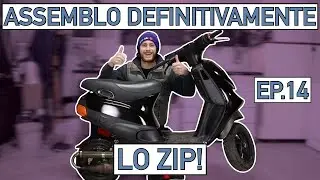 ASSEMBLAGGIO DEFINITIVO E COMPLETO DELLO ZIP SP! 🚀 - RESTAURO ZIP SP! - EP.14