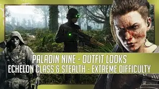 PALADIN NINE - OUTFIT | Extracting Target | EXTREME DIFFICULTY | BREAKPOINT