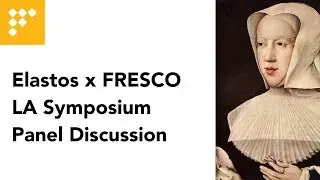 Elastos x FRESCO LA Symposium Panel Discussion