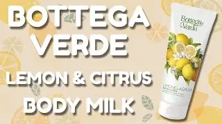 BOTTEGA VERDE LEMON & CITRUS BODY MILK | review, skin test, INCI