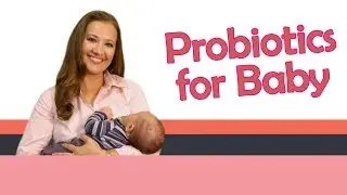 PROBIOTICS FOR BABY | Baby Care With Jenni June