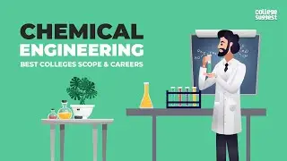 Chemical Engineering 2021 | Best Colleges | Job Trends | Salary Trends | Recruiters