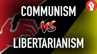 DEBATE! Communism vs Libertarianism | General Strike Podcast