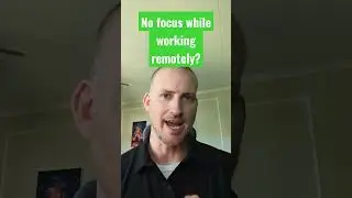 Do you lack focus while working remotely? #focus