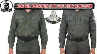 Israel border police new uniform |  Magav uniform | part 1