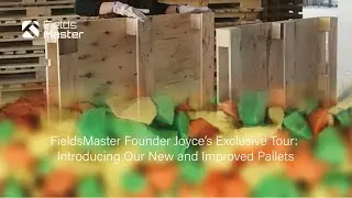FieldsMaster Founder Joyce’s Exclusive Tour: Introducing Our New and Improved Pallets