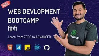 Web Development Course for Absolute Beginners | Hindi