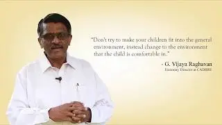 Child on Autism Spectrum | Accept your child unconditionally! - G. Vijaya Raghavan
