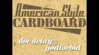 American Style Cardboard - Doc Delay & Godforbid -  Pity Party!