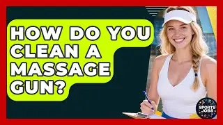 How Do You Clean A Massage Gun? - Sports Jobs