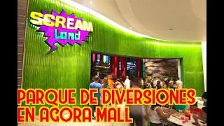 SCREAM LAND AREA DE JUEGOS  EN AGORA MALL, SANTO DOMINGO,  RD
