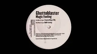 Ghettoblaster - Magic Feeling (Original Magic Mix)
