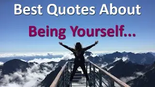Best Quotes About Being Yourself With Audio... | Top 8 Be Yourself Quotes With Audio...