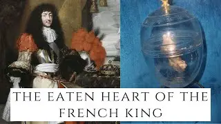 The EATEN Heart Of The French King