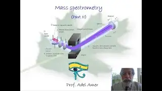 Lecture 8 MS Part II Spectroscopy Online Training Course