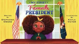 My First Female President &ndash; 🏛️ An inspiring read-aloud on growing up to be anything!