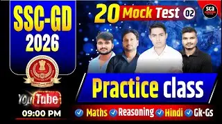 SSC GD 2026 | 20 Mock Test 02 | SSC GD Mock Test Practice Class | Er.Maroof Sir & Team