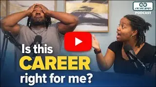 Did I choose the right career?