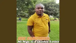 Ni Ngasi Takadze Lothe