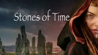 STONES OF TIME, atmospheric, relaxing, ambient music, standing stones, Stonehenge, ancient castles,