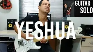 Yeshua - Heloisa Rosa feat. Fernandinho | Guitarra
